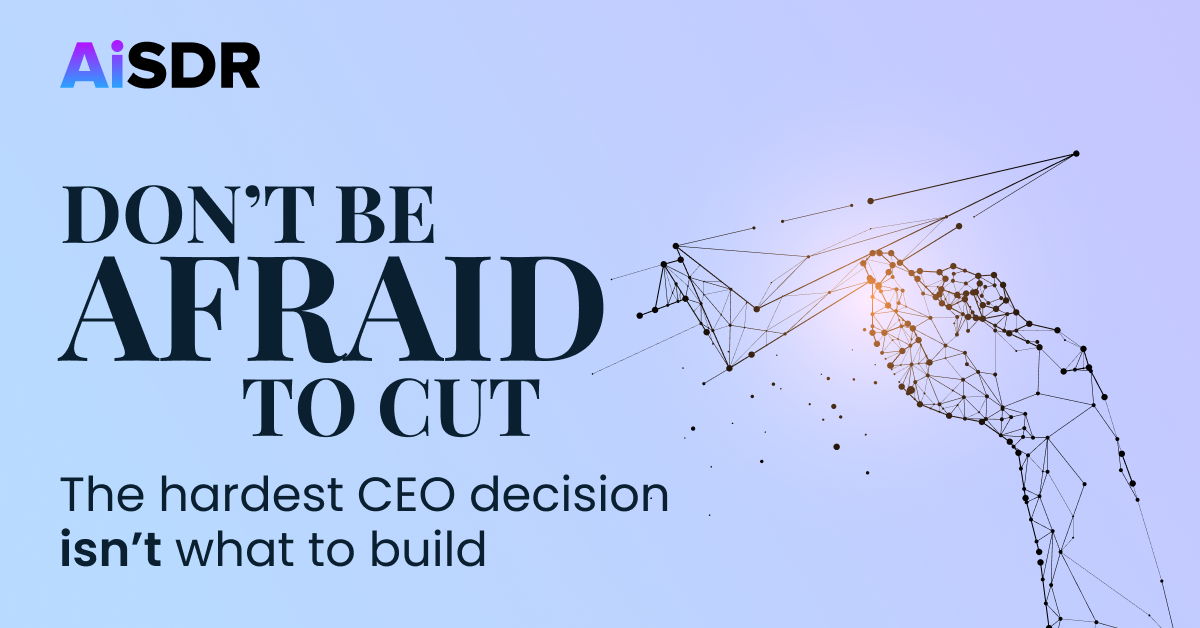 The Hardest CEO Decision Is Not What to Build