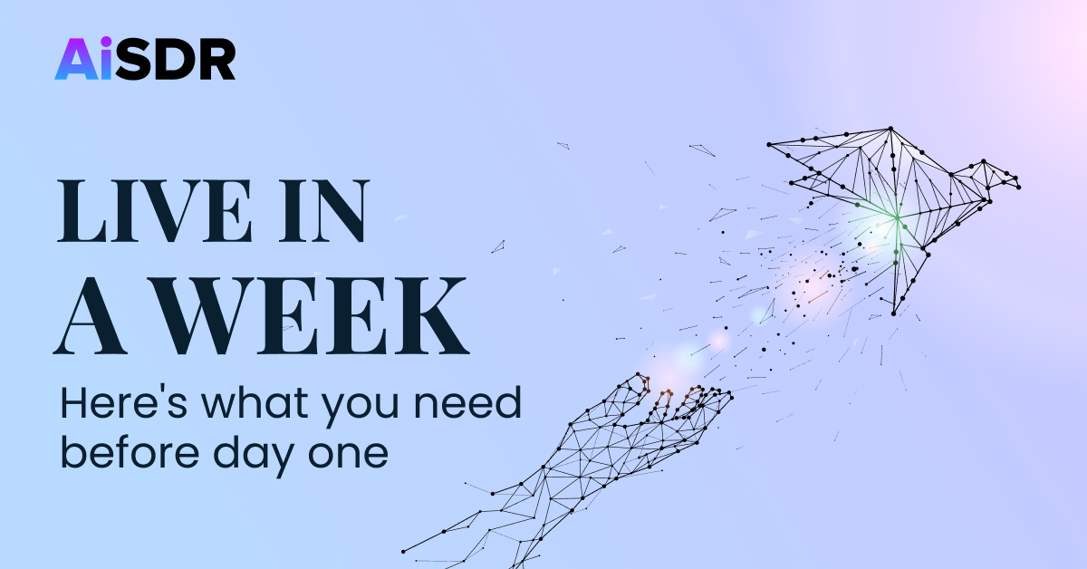 How to Go Live with AiSDR in One Week or Sooner